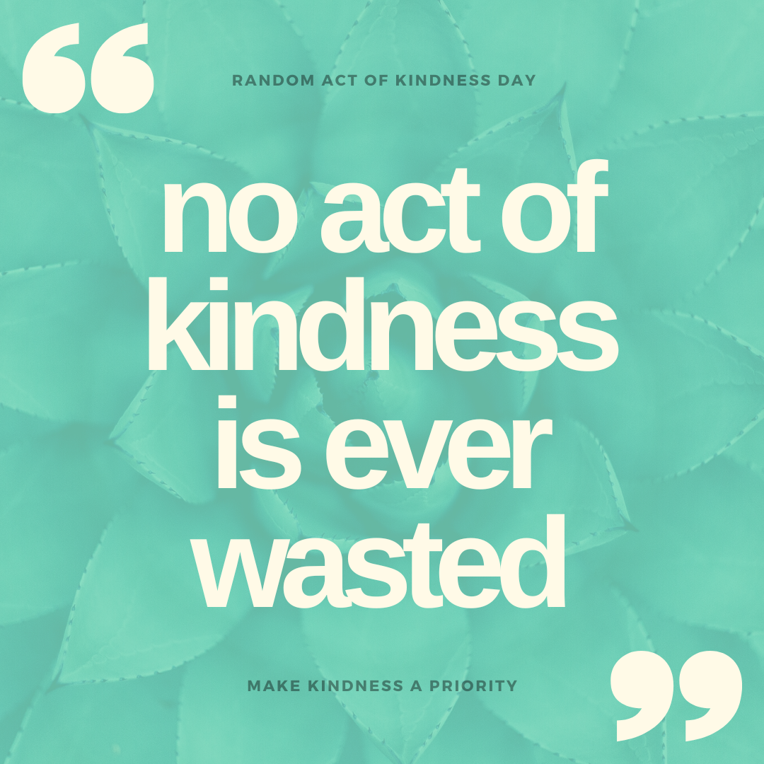 Random Act of Kindness Quote Photo